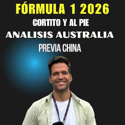 ANALISIS AUSTRALIA Y PREVIA CHINA FORMULA 1 | CORTITO Y AL PIE