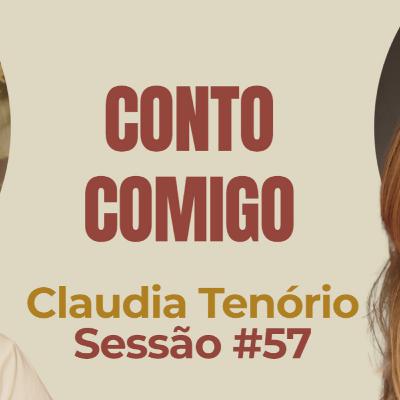 Conto Comigo com Claudia Tenório - Parece Terapia | Sessão #57