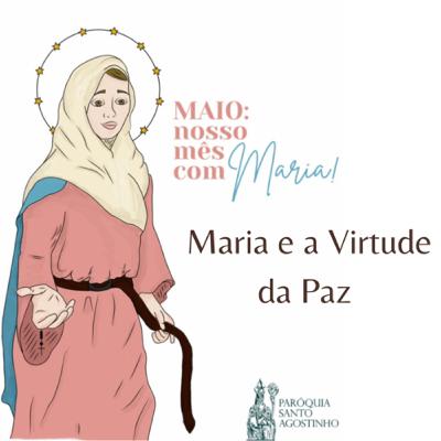 Maria e a Virtude da Paz