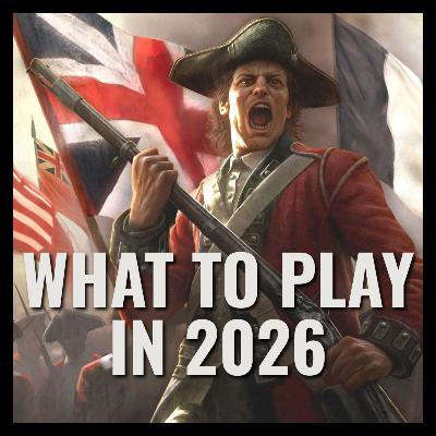 300 Hours to Game in 2026: Empire Total War, Cities Skylines, and Dwarf Fortress (Ep.64)