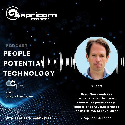 #87 - Interview with Greg Nieuwenhuys - Former CEO & Chairman of Mammut Sports Group, Transformation and AI Leader #87 - Interview with Greg Nieuwenhuys - Former CEO & Chairman of Mammut Sports Group, Transformation and AI Leader