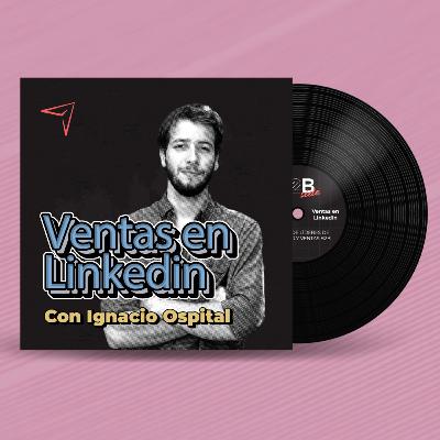 Cómo vender en LinkedIn | B2B Side T1E1