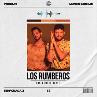 53 | Los Rumberos 53 | Los Rumberos