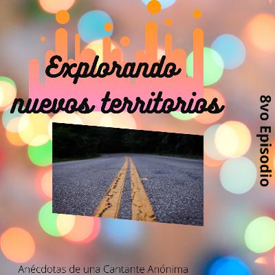 Explorando nuevos caminos...