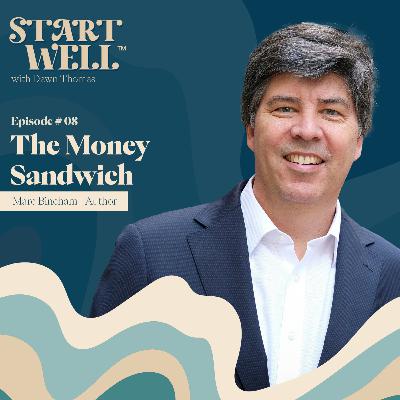 The Money Sandwich with Marc Bineham The Money Sandwich with Marc Bineham
