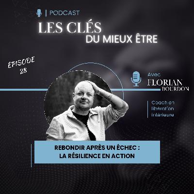 Rebondir après un échec : la résilience en action