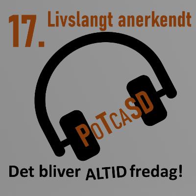 17. Livslangt anerkendt | En historie om PTSD