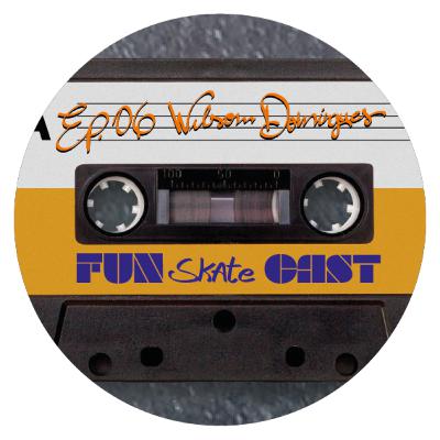 FunSkateCast - Episódio 06 - Wilsom Domingues FunSkateCast - Episódio 06 - Wilsom Domingues