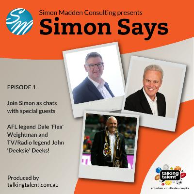 Simon Says - Episode 1 - John Deeks + Dale Weightman