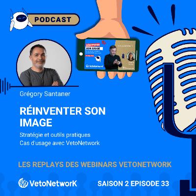 🎨🛠️ Réinventer son image : stratégie et outils pratiques - cas d'usage avec VetoNetwork
