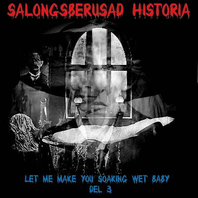 Let Me Make You Soaking Wet Baby - Del 3