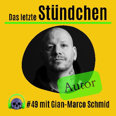 Abschied von Tabus : #49 mit Gian-Marco Schmid (Gimma)