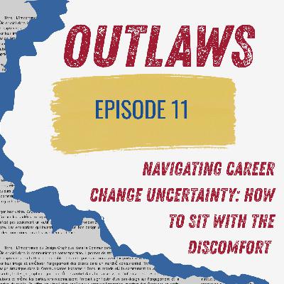 Navigating Career Change Uncertainty: Sitting with Discomfort