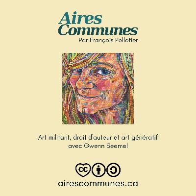 Art militant, droit d’auteur et art génératif avec Gwenn Seemel