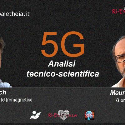 Ri-Esistenza Live: 5G analisi tecnico-scientifica con Maurizio Martucci e Luca Rech Ri-Esistenza Live: 5G analisi tecnico-scientifica con Maurizio Martucci e Luca Rech