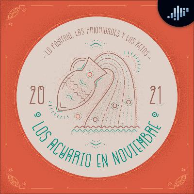 Podcast de astrología | Acuario en noviembre de 2021 | Signos Zodiacales Podcast de astrología | Acuario en noviembre de 2021 | Signos Zodiacales