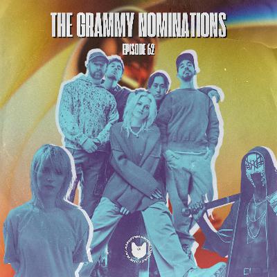 62 | Reacting to the Grammy Nominations