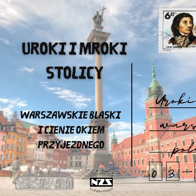 Uroki i mroki stolicy