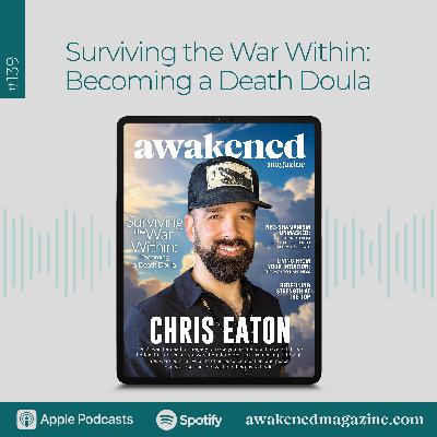 Surviving the War Within: Becoming a Death Doula - Chris Eaton