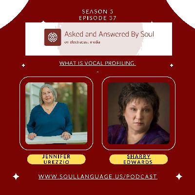 What is Vocal Profiling with Sharry Edwards What is Vocal Profiling with Sharry Edwards