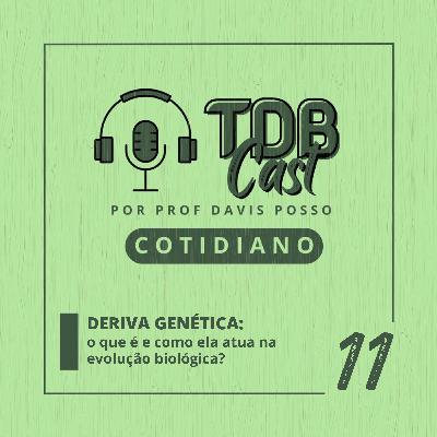 DERIVA GENÉTICA: o que é e como ela atua na evolução biológica?