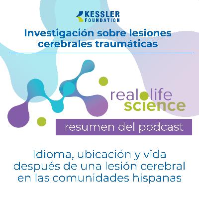 Idioma, ubicación y vida después de una lesión cerebral en las comunidades hispanas