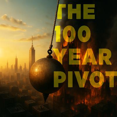 The Hundred Year Pivot - Episode Six: Lawrence Fossi