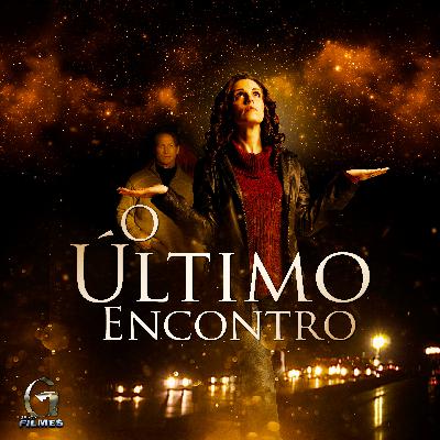 #08: O último encontro
