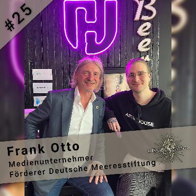 Folge 25 - Frank Otto " Deutsche Meeresstiftung"