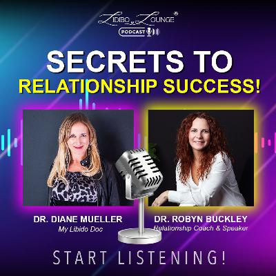 Improve Your RELATIONSHIPS Now with Proven Communication Secrets  with Dr. Robin Buckley