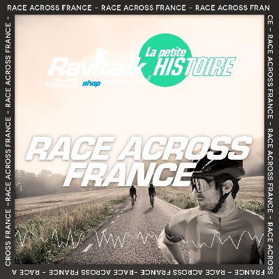 LA PETITE HISTOIRE DU VÉLO - RACE ACROSS FRANCE