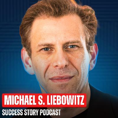 Lessons - How Taking Calculated Chances Built a Business Empire | Michael S. Liebowitz - Serial Entrepreneur