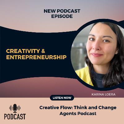 Karina Loera – Creativity & Entrepreneurship