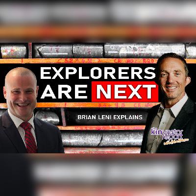 TKR057 | Brian Leni on Why Explorers Are the Next Big Move in Mining Stocks on The Kinvestor Report TKR057 | Brian Leni on Why Explorers Are the Next Big Move in Mining Stocks on The Kinvestor Report