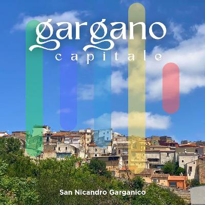San Nicandro Garganico: dai tesori della storia alla ricchezza della tradizione