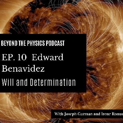 Will and Determination- Edward Benavidez