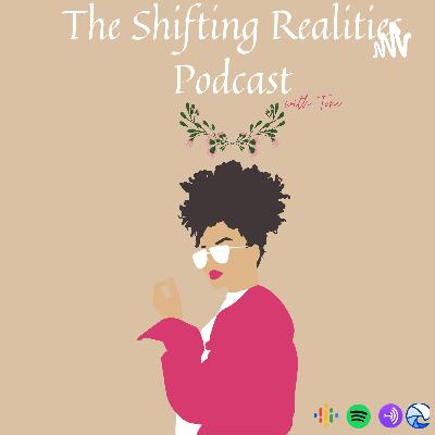 Shifting Realities #An Empath's Empathy Shifting Realities #An Empath's Empathy