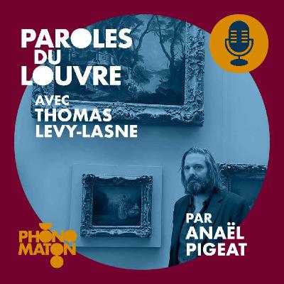 Phonomaton au Louvre avec Thomas Levy-Lasne