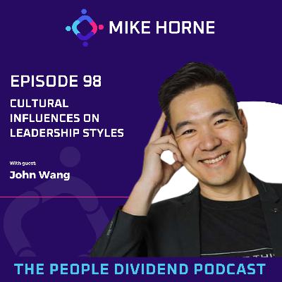 Episode 098: Cultural Influences on Leadership Styles