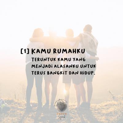 [1] Kamu rumahku