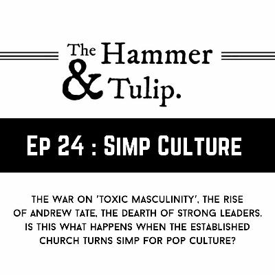Episode 24: SIMP CULTURE Episode 24: SIMP CULTURE