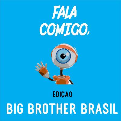 #32 - BBB 22 - ROLÊ DA SEMANA E #FORARODRIGO