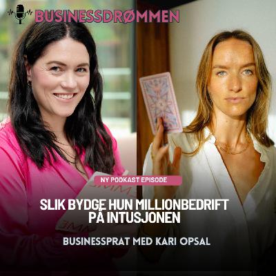 Slik bydge hun millionbedrift på intusjonen Slik bydge hun millionbedrift på intusjonen