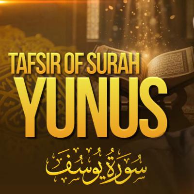 Tafsir of Surah Yunus