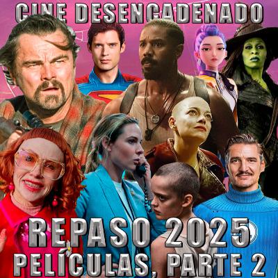 Repaso 2025: Películas, parte 2