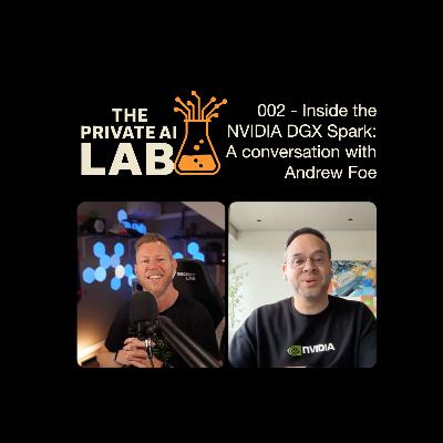 #002 - DGX Spark Review — With Andrew Foe (Iodis & HyperAI)