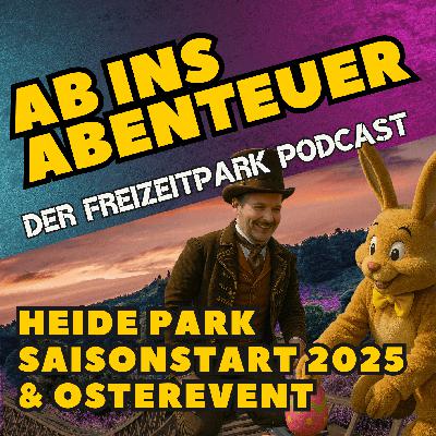 SAISONSTART 2025  & OSTERN - Auf Eierjagd im Heide Park Resort | 10