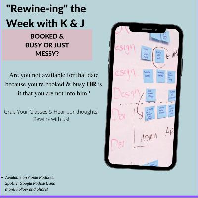 Booked and Busy!?...OR Just Messy