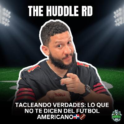 Tacleando verdades: lo que no te dicen del fútbol americano