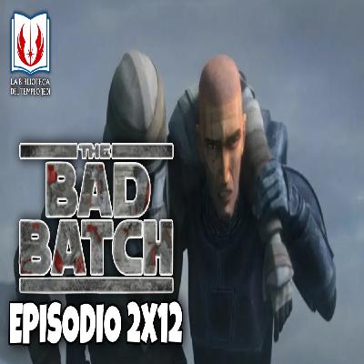 La Biblioteca del Templo Jedi - Mi Opinión de THE BAD BATCH Episodio 2x12